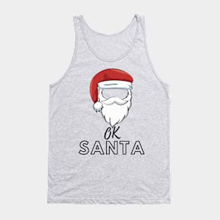 ok santa Tank Top